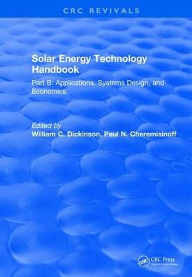 Solar Energy Technology Handbook / Edition 1