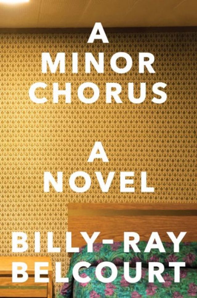 A Minor Chorus: Novel