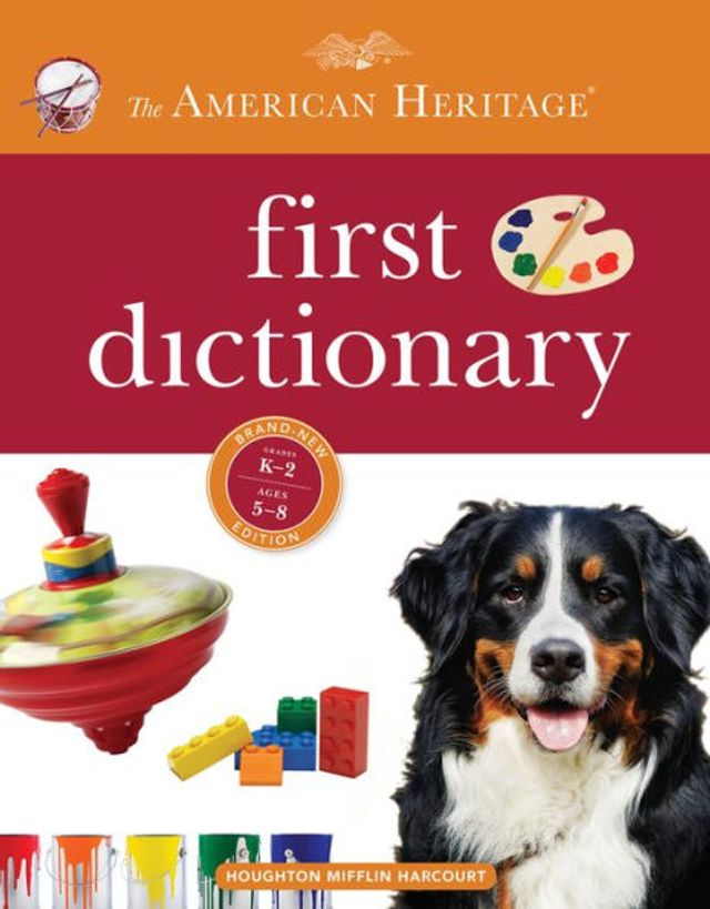 The American Heritage First Dictionary