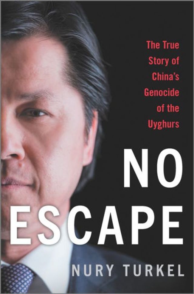 No Escape: the True Story of China's Genocide Uyghurs