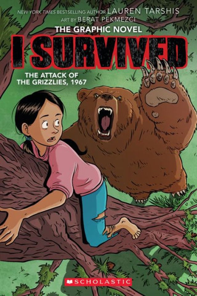I Survived the Attack of Grizzlies, 1967: A Graphic Novel (I Graphix Series #5)