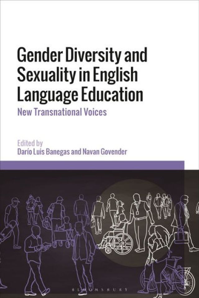 Gender Diversity and Sexuality English Language Education: New Transnational Voices