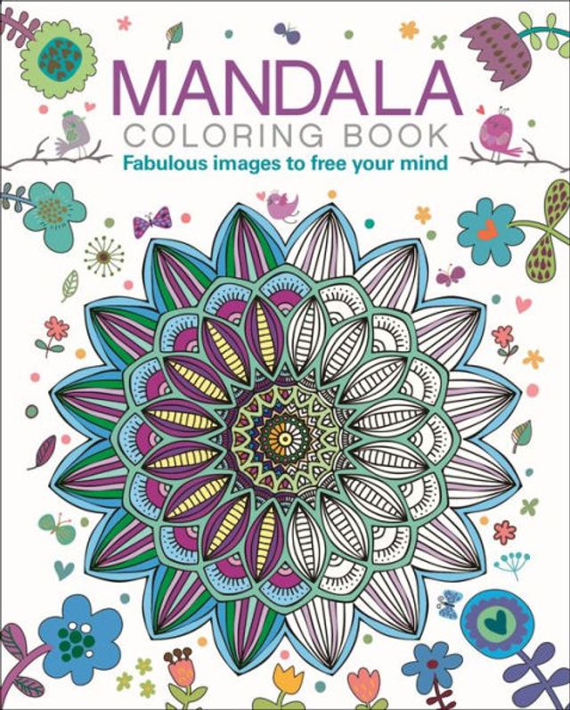 Mandala Coloring Book: Fabulous Images to Free your Mind