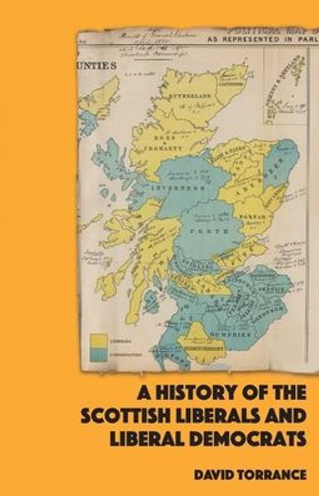 A History of the Scottish Liberals and Liberal Democrats