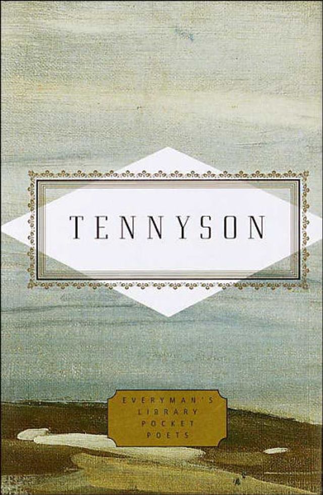 Tennyson: Poems: Edited by Peter Washington