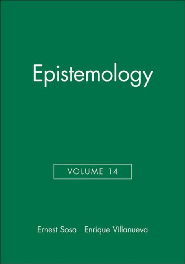 Epistemology, Volume 14 / Edition 1