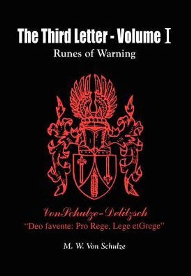 The Third Letter - Volume 1: Runes of Warning