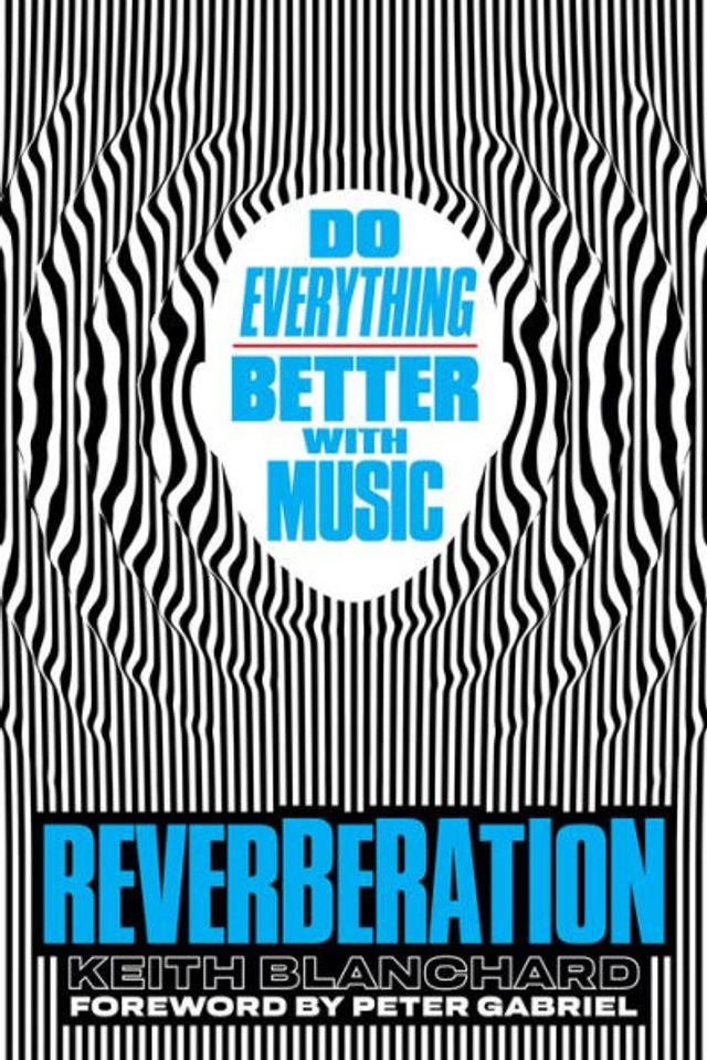 Reverberation: Do Everything Better with Music