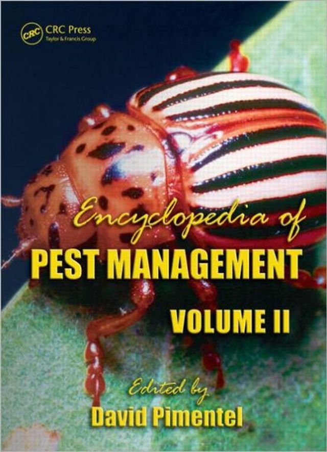 Encyclopedia of Pest Management, Volume II / Edition 1