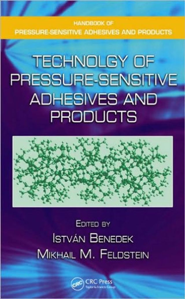 Technology of Pressure-Sensitive Adhesives and Products / Edition 1