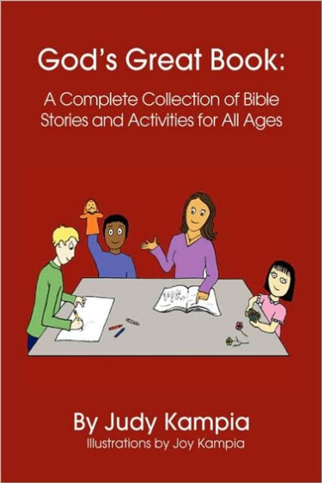God's Great Book: A Complete Collection of Bible Stories and Activities for All Ages