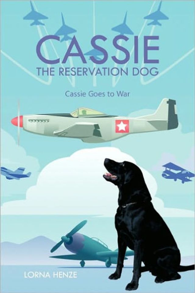 Cassie the Reservation Dog: Cassie Goes to War