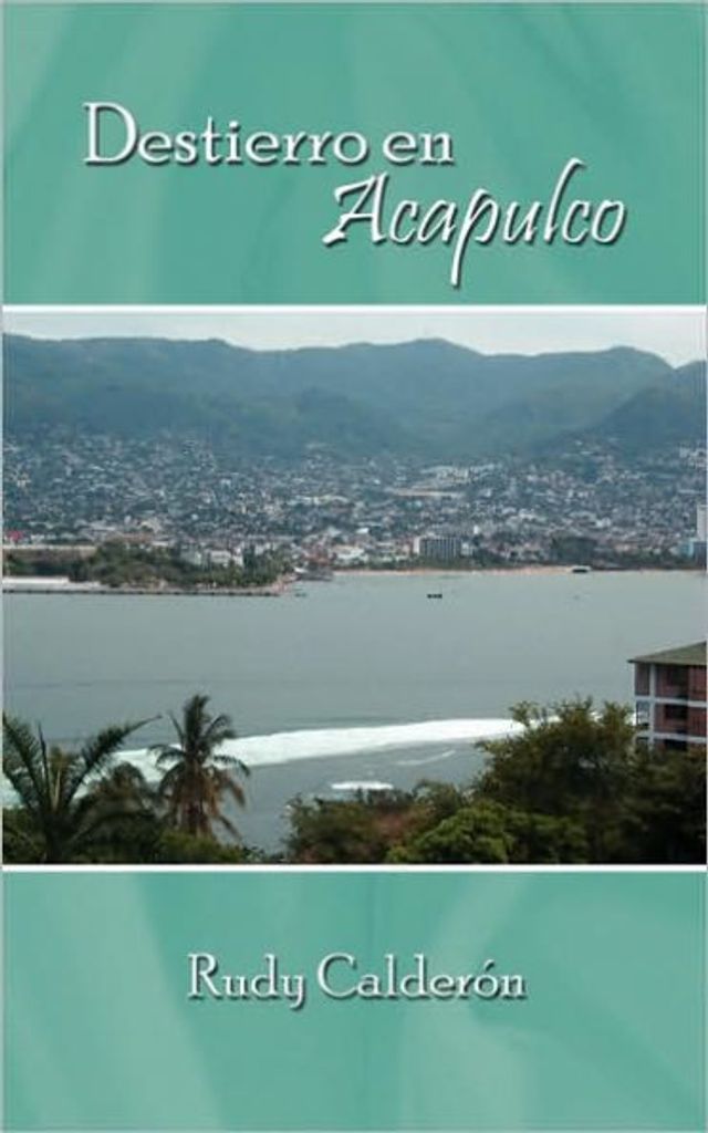 Destierro en Acapulco