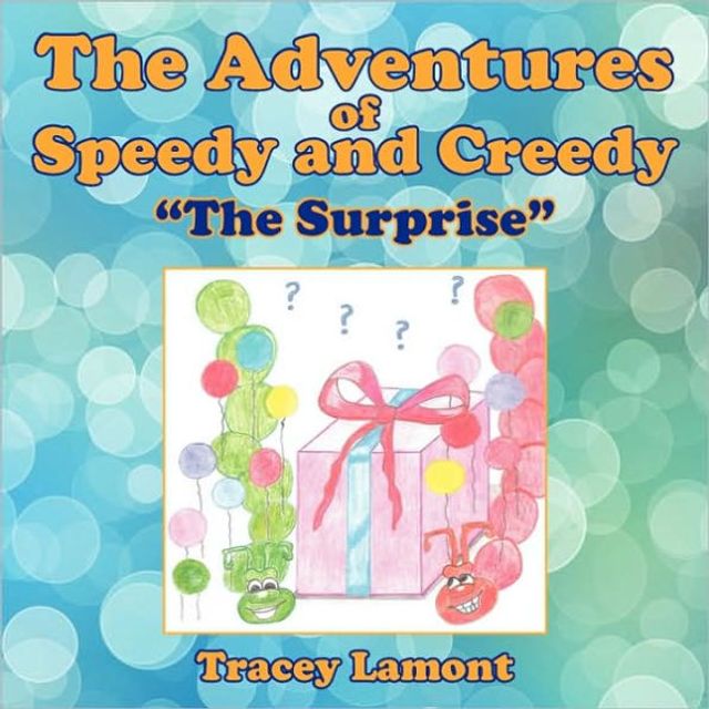 The Adventures of Speedy and Creedy: "The Surprise"