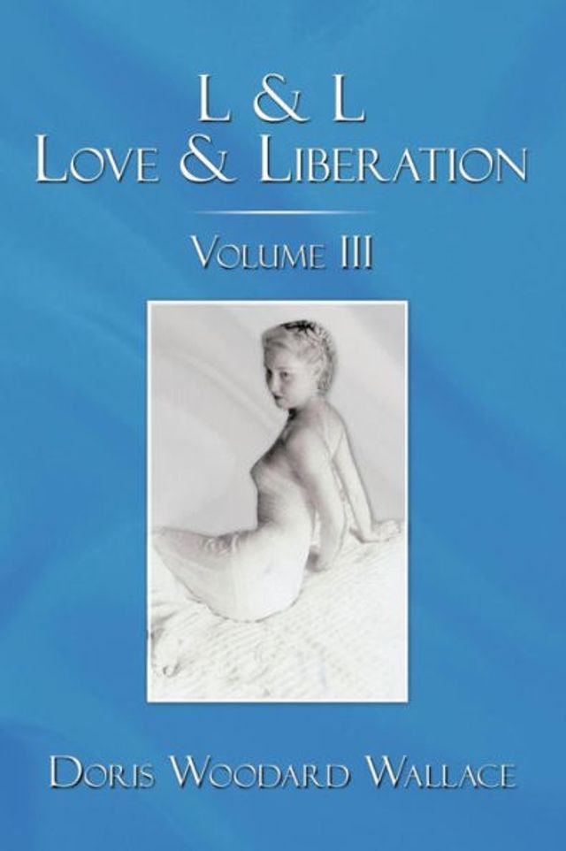 L & Love Liberation: Volume III