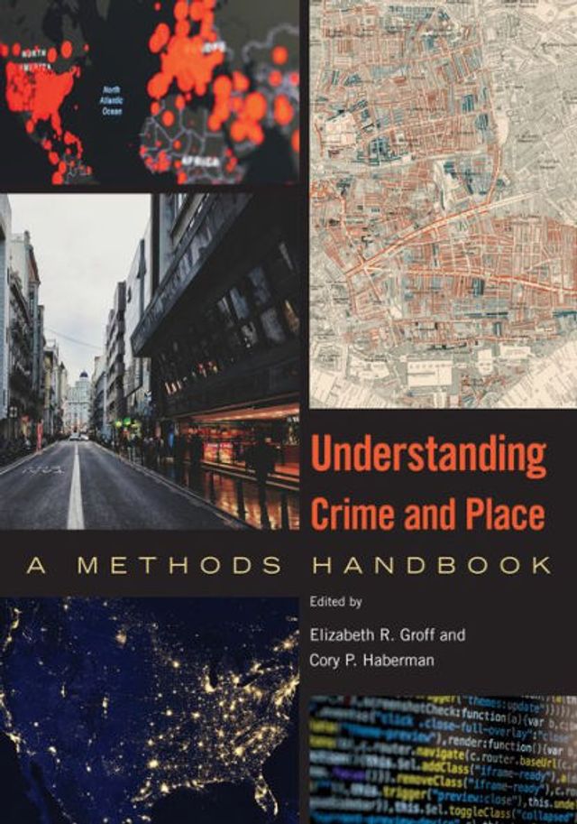 Understanding Crime and Place: A Methods Handbook