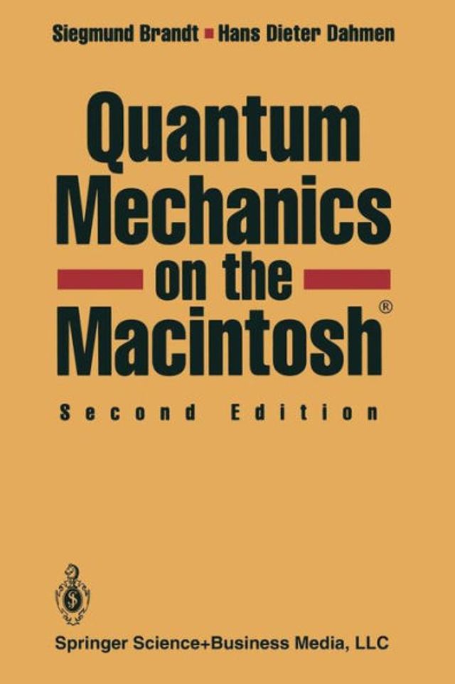 Quantum Mechanics on the Macintoshï¿½ / Edition 2