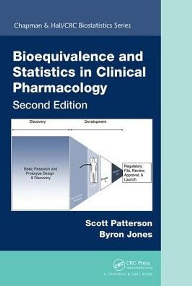 Bioequivalence and Statistics in Clinical Pharmacology / Edition 2