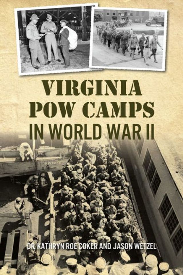 Virginia POW Camps World War II