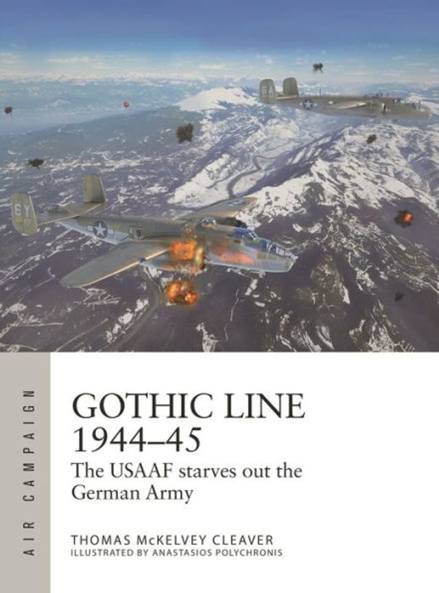 Gothic Line 1944-45: the USAAF starves out German Army