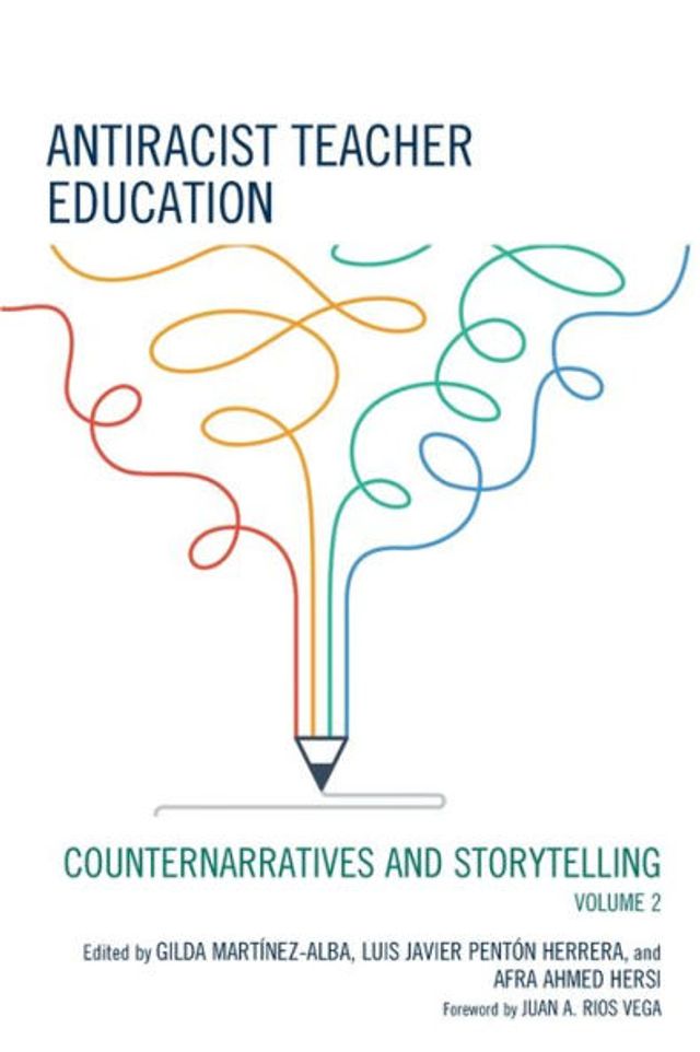 Antiracist Teacher Education: Counternarratives and Storytelling