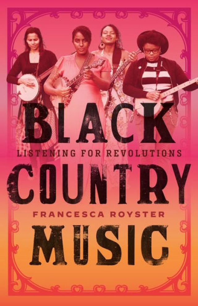 Black Country Music: Listening for Revolutions