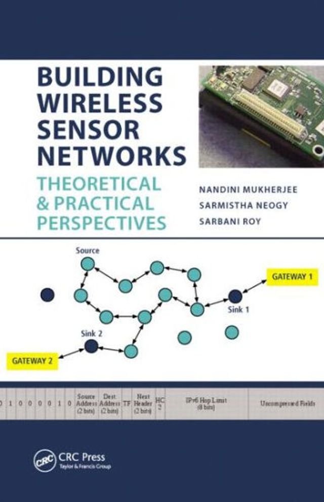 Building Wireless Sensor Networks: Theoretical and Practical Perspectives / Edition 1