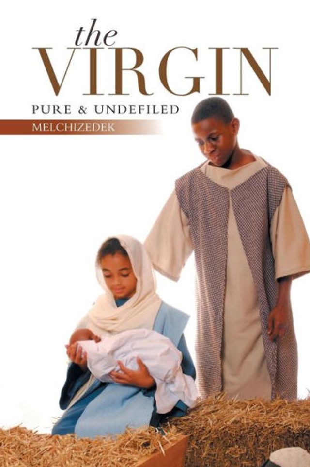 The Virgin: PURE & UNDEFILED