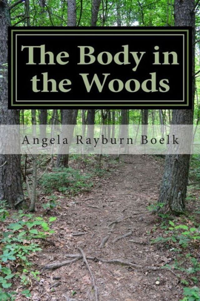The Body in the Woods