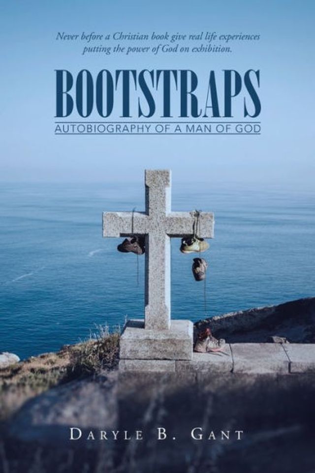 Bootstraps: Autobiography of a Man God
