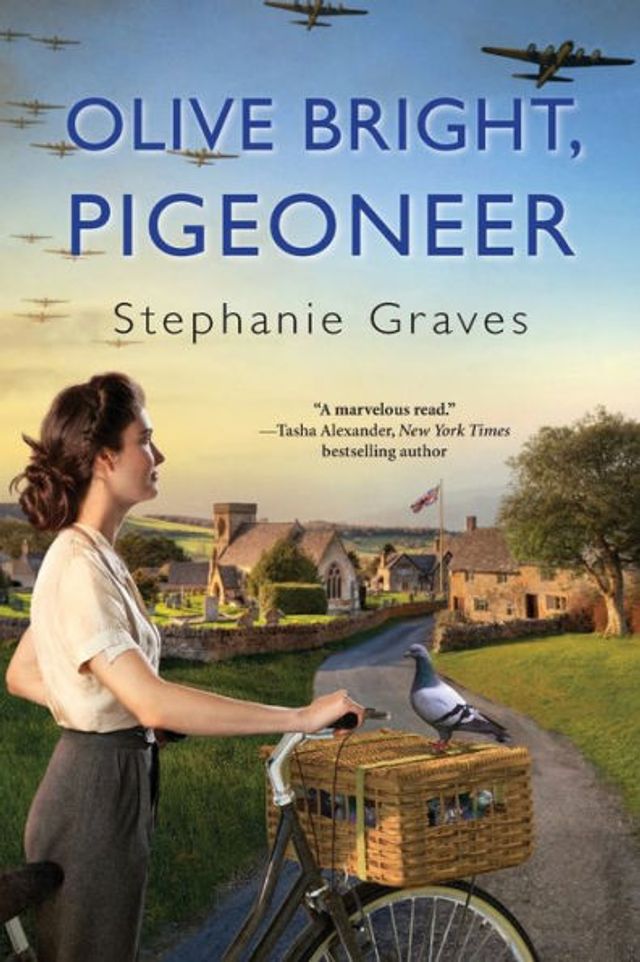 Olive Bright, Pigeoneer: A WW2 Historical Mystery Perfect for Book Clubs