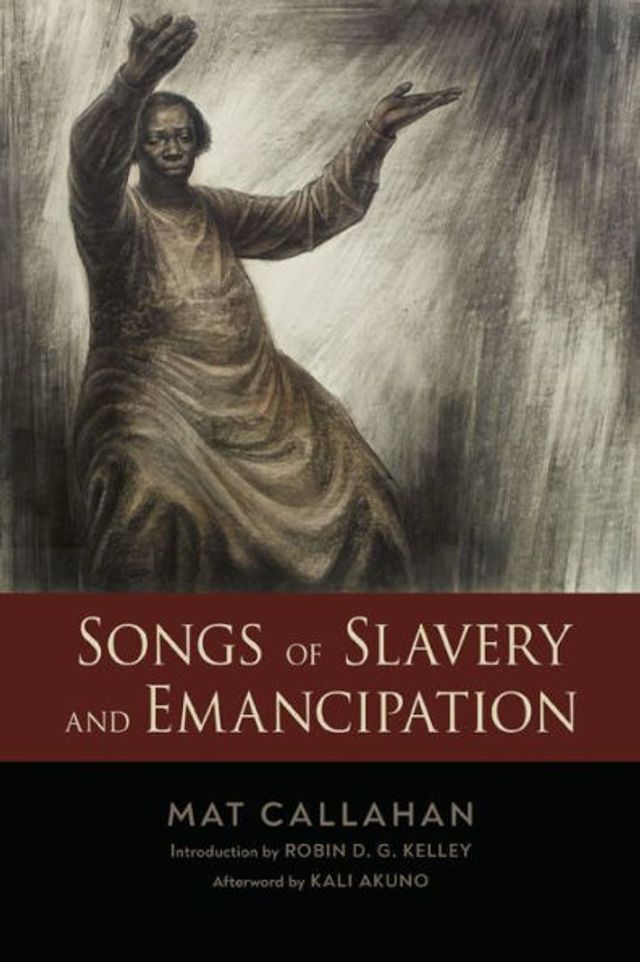 Songs of Slavery and Emancipation