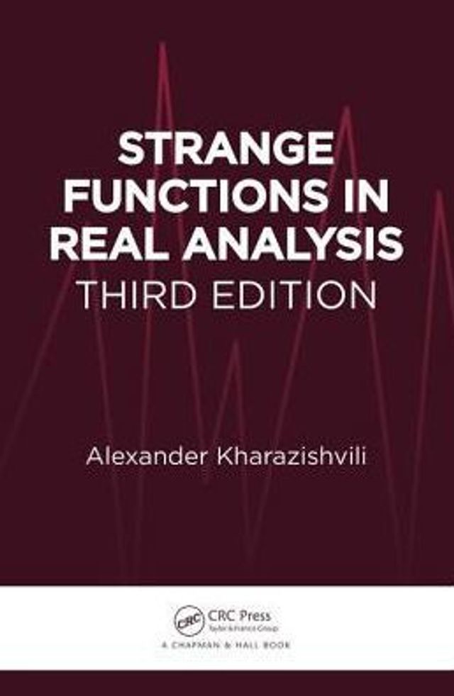 Strange Functions in Real Analysis / Edition 3