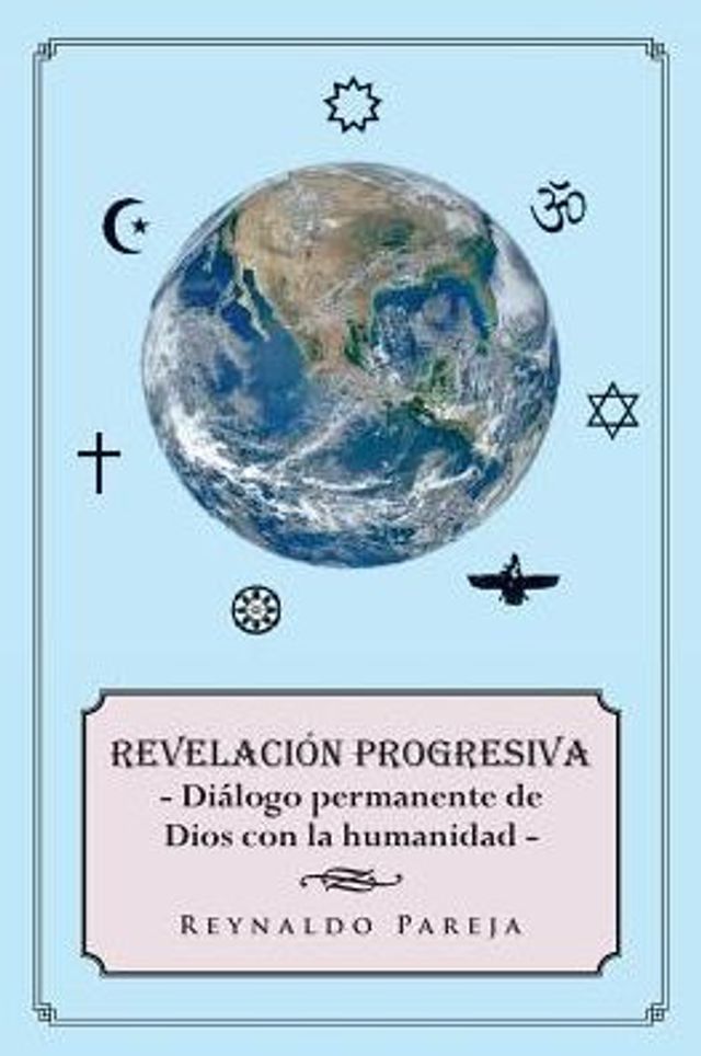 Revelación progresiva: Diálogo permanente de Dios con la humanidad