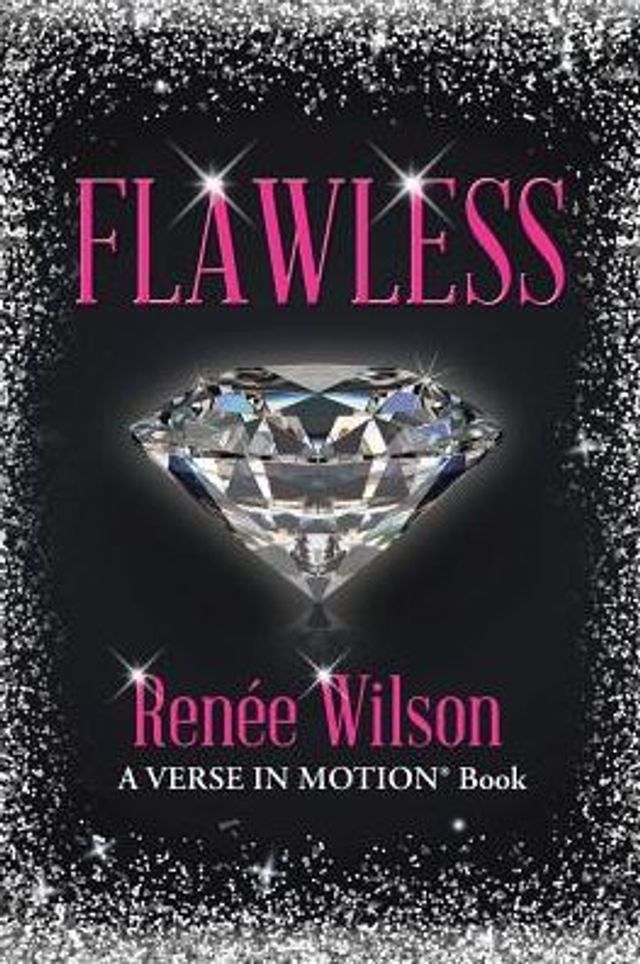 Flawless: A Verse Motion® Book