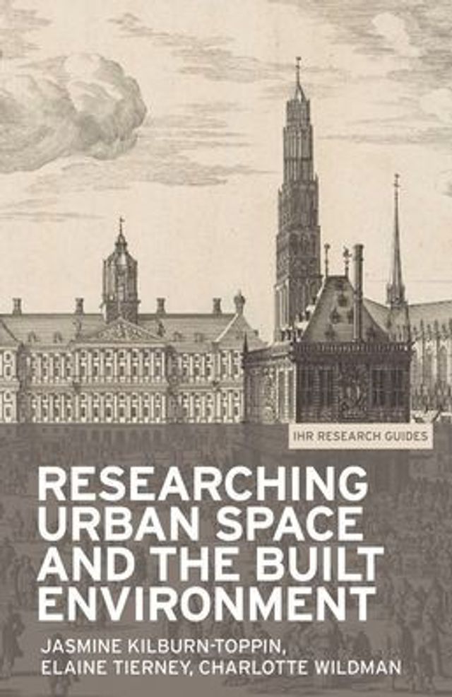 Researching urban space and the built environment