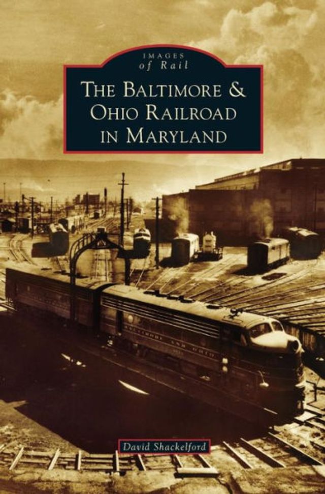 Baltimore & Ohio Railroad Maryland