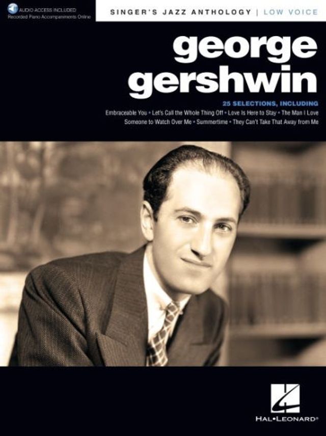 George Gershwin Songbook - Singer's Jazz Anthology - Low Voice with Recorded Piano Accompaniments Online