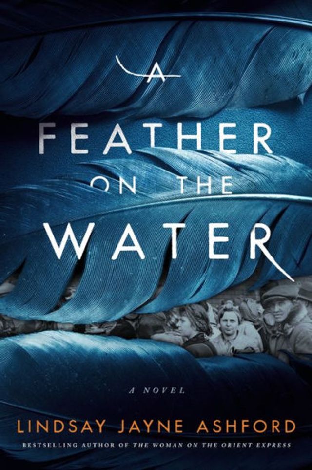 A Feather on the Water: Novel