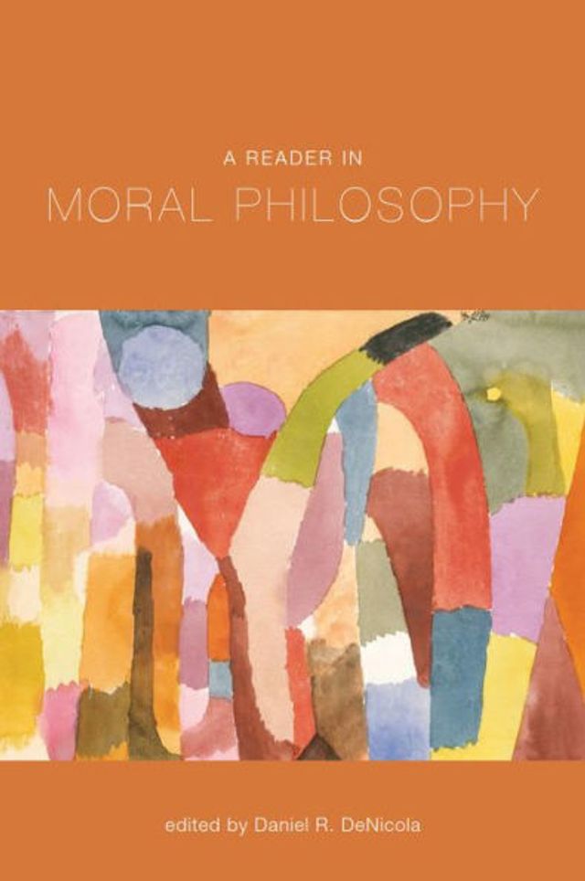 A Reader in Moral Philosophy