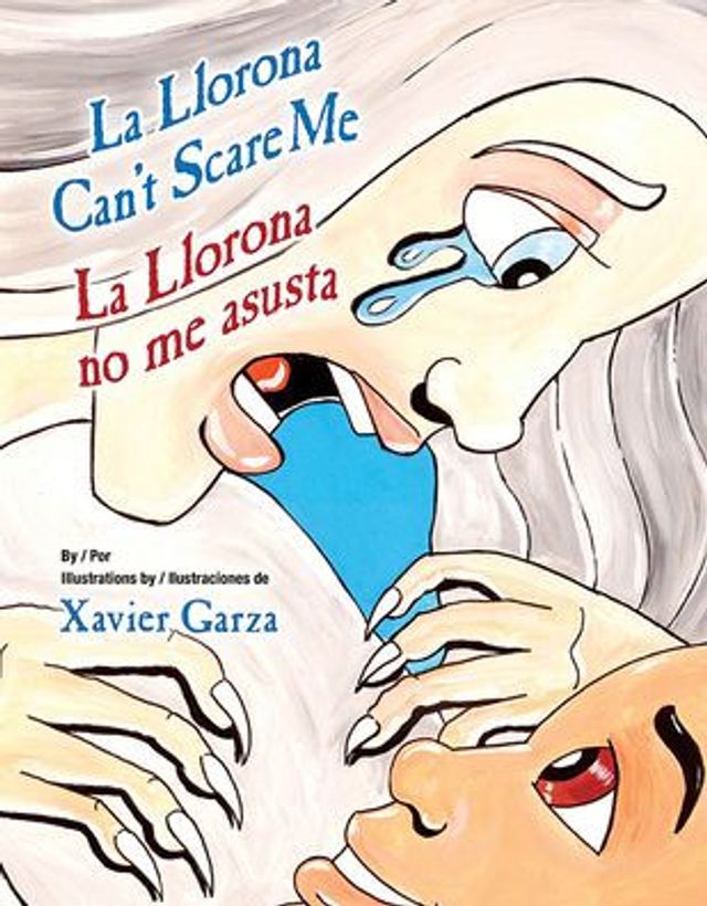 La Llorona Can't Scare Me / La llorona no me asusta