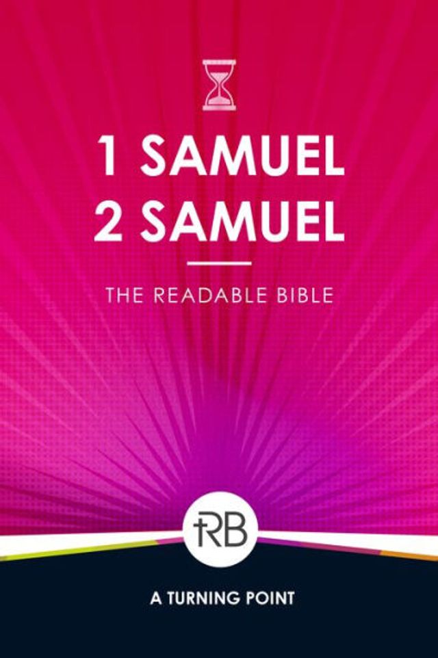 The Readable Bible: 1 & 2 Samuel