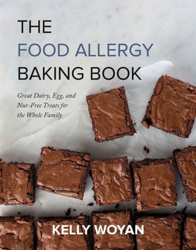 the Food Allergy Baking Book: Great Dairy-, Egg-, and Nut-Free Treats for Whole Family