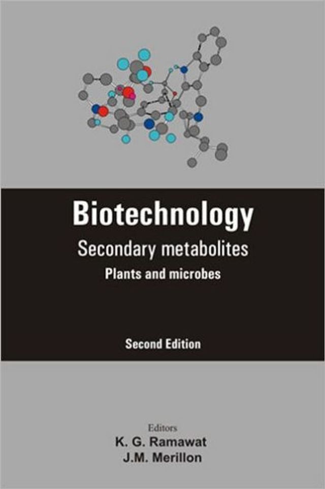 Biotechnology: Secondary Metabolites / Edition 2