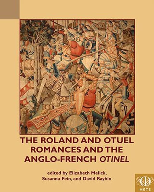 the Roland and Otuel Romances Anglo-Norman 'Otinel'