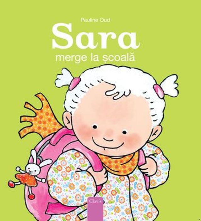 Sara merge la ?coala (Sarah Goes To School, Romanian Edition)