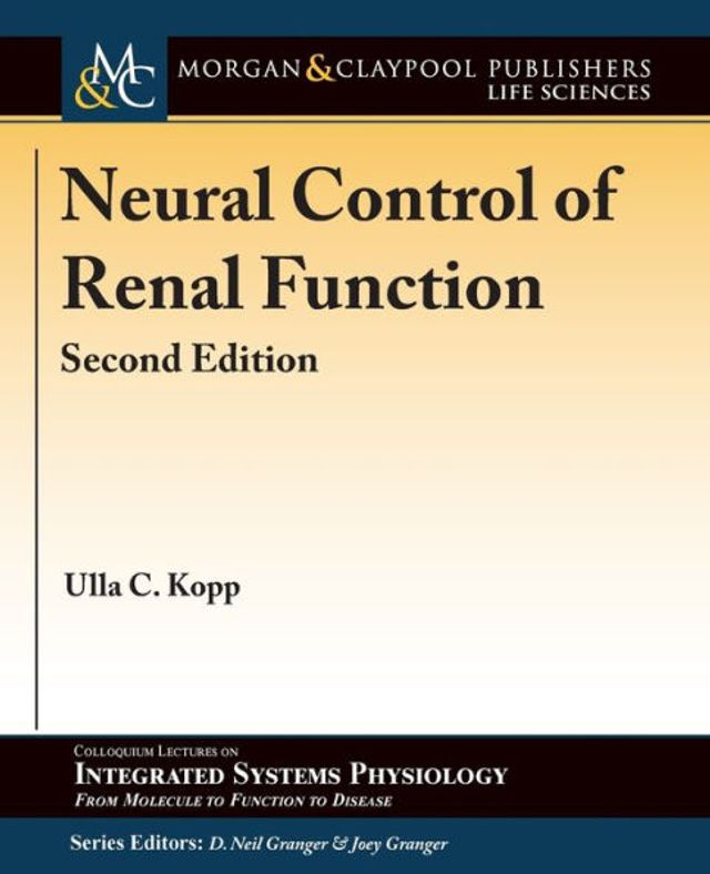 Neural Control of Renal Function, Second Edition / Edition 2