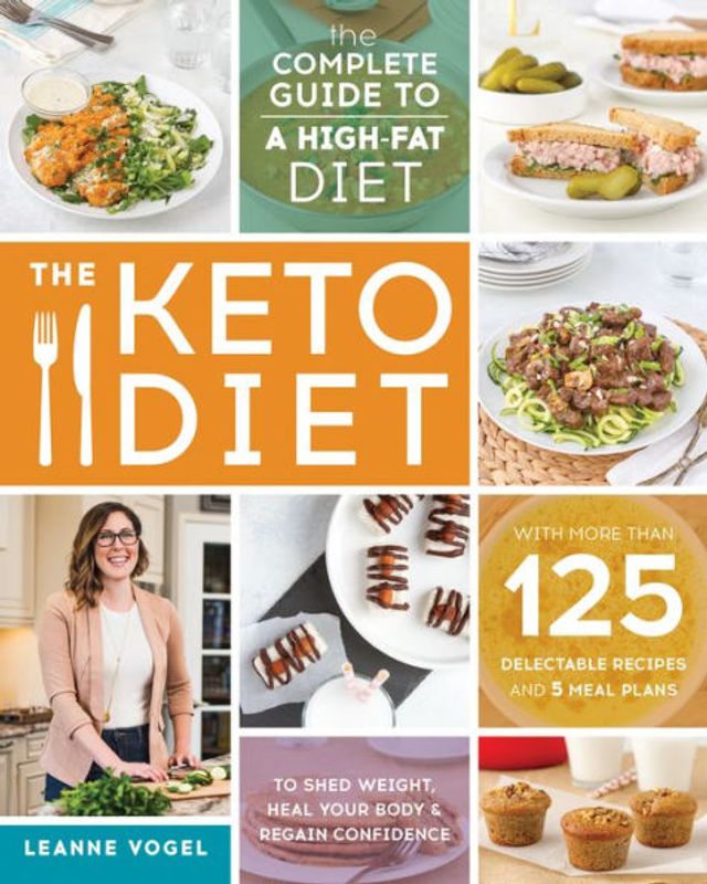 The Keto Diet: Complete Guide to a High-Fat Diet