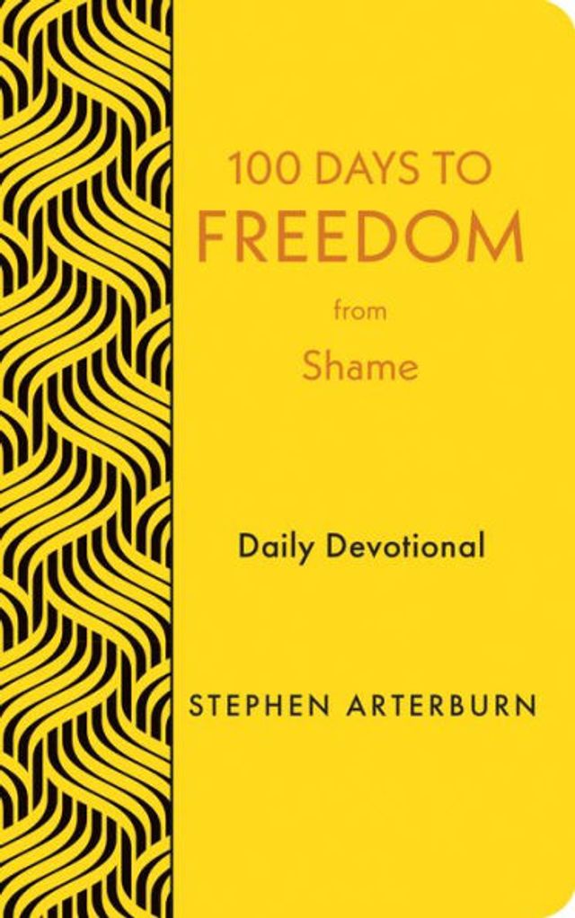 100 Days to Freedom from Shame: Daily Devotional
