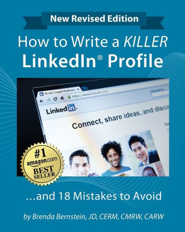 How to Write a KILLER LinkedIn Profile... And 18 Mistakes Avoid: Updated for 2022 (16th Edition)